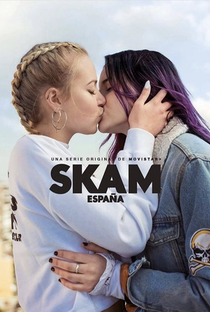 Skam Espanha (2ª Temporada) - Poster / Capa / Cartaz - Oficial 1