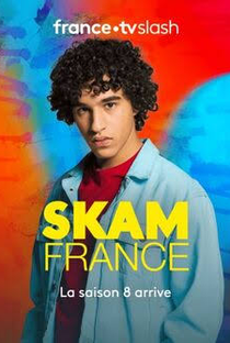 Skam França (8ª Temporada) - Poster / Capa / Cartaz - Oficial 1
