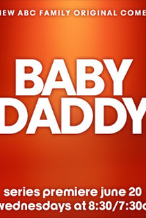 Baby Daddy (1ª Temporada) - Poster / Capa / Cartaz - Oficial 2