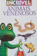 Mundo Incrível - Animais Venenosos (Henry's Amazing Animals: Scary Animals)