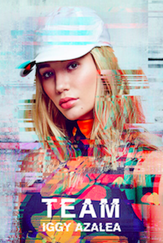 Poster 1 de Curta Iggy Azalea: Team (2016)