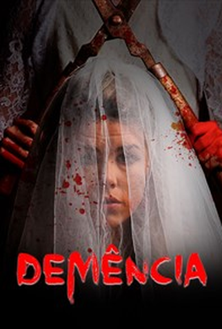 Poster 4 de Filme Demência (2017)