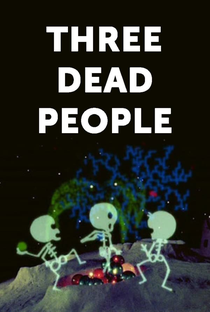 Three Dead People - Poster / Capa / Cartaz - Oficial 1
