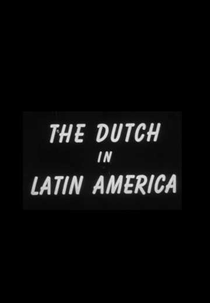 The Dutch in Latin America (The Dutch in Latin America)