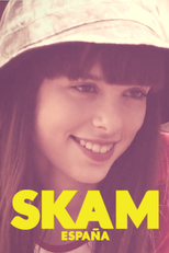 Skam Espanha (1ª Temporada) (Skam España (1ª Temporada))