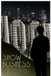Show Business - Poster / Capa / Cartaz - Oficial 1
