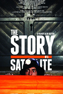 The Story of a Satellite - Poster / Capa / Cartaz - Oficial 1