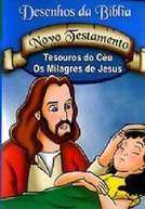 Desenhos da Bíblia - Novo Testamento: Os Milagre de Jesus (The Miracles of Jesus)
