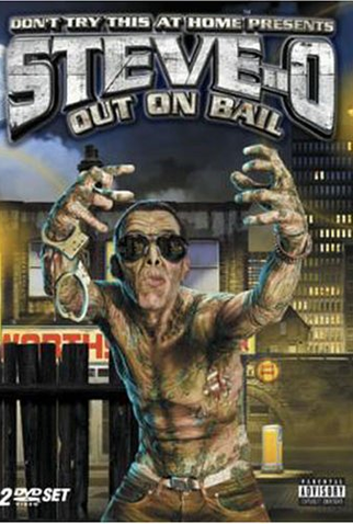 Poster 1 de Filme Steve-O: Out on Bail (2003)