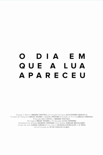 Poster de Curta O dia em que a lua apareceu (2016)