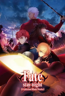 Fate/stay night – Unlimited Blade Works (1ª Temporada) - Poster / Capa / Cartaz - Oficial 1