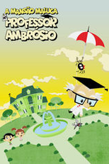 A Mansão Maluca do Professor Ambrósio (A Mansão Maluca do Professor Ambrósio)