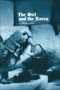 The Owl and the Raven: An Eskimo Legend - Poster / Capa / Cartaz - Oficial 1