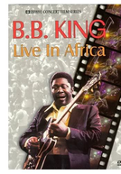 B.B. King - Live in Africa (B.B. King - Live in Africa)
