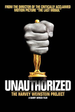 A Biografia Não Autorizada de Harvey Weinstein (Unauthorized: The Harvey Weinstein Project)