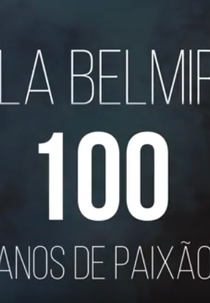 Vila Belmiro: 100 Anos de Paixão (Vila Belmiro: 100 Anos de Paixão)