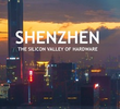 Shenzhen: O Vale do Silício do Hardware