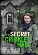 O Segredo De Crickley Hall (The Secret of Crickley Hall)