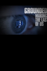 Grounded - The making of The Last of Us (Grounded - The making of The Last of Us)