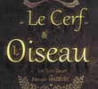 Le Cerf Et L'oiseau