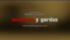 Trailer Mentiras y gordas