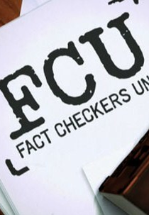 FCU: Fact Checkers Unit (FCU: Fact Checkers Unit)
