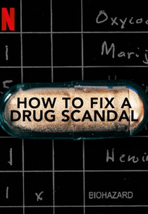 Perícia Viciada (1ª Temporada) (How to Fix A Drug Scandal (Season 1))
