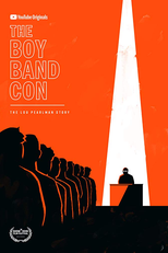 The Boy Band Con: The Lou Pearlman Story (The Lou Pearlman Project)