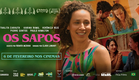 Os Sapos - Trailer Oficial