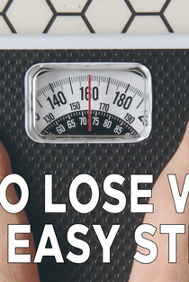 How To Lose Weight In 4 Easy Steps! - Poster / Capa / Cartaz - Oficial 1