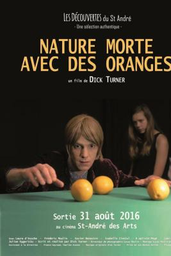 Poster de Filme Nature morte avec des oranges (2016)