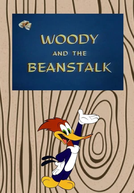 Pica-Pau e o Pé de Feijão (Woody and the Beanstalk)