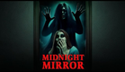 Midnight Mirror (2025) - Trailer
