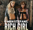 Gwen Stefani ft. Eve: Rich Girl