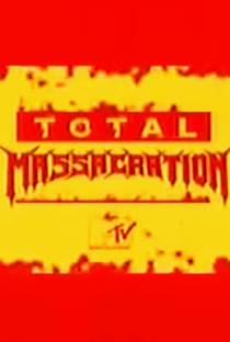 Total Massacration - Poster / Capa / Cartaz - Oficial 1