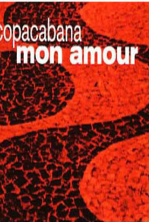 Copacabana Mon Amour - Poster / Capa / Cartaz - Oficial 2