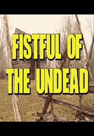 Fistful of the Undead (Fistful of the Undead)