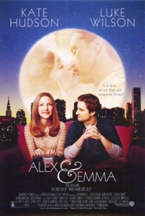 Alex & Emma: Escrevendo Sua História de Amor - Poster / Capa / Cartaz - Oficial 2