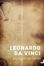 Leonardo em Vinci - A Origem do Gênio (Leonardo A Vinci - L'origine del Genio)