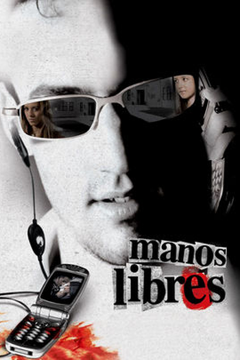 Poster de Filme Manos libres (2005)