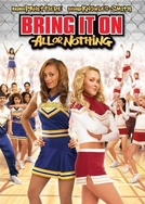 As Apimentadas: Tudo ou Nada (Bring It On: All or Nothing)
