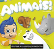 Bubble Guppies - Animais!