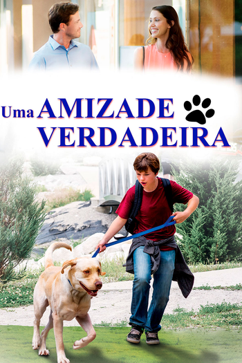  de Filme Uma Amizade Verdadeira (2014)