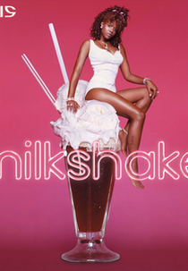 Kelis: Milkshake (Kelis: Milkshake)