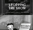 Betty Boop - Stopping the Show