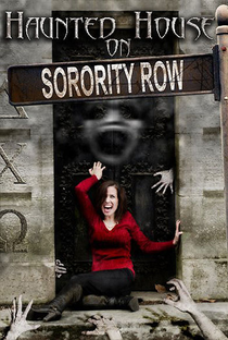 Haunted House on Sorority Row - Poster / Capa / Cartaz - Oficial 1