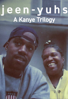 jeen-yuhs: A Kanye Trilogy (jeen-yuhs: A Kanye Trilogy)