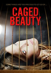 Caged Beauty (Caged Beauty)