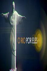 O Rio Por Eles (O Rio Por Eles)