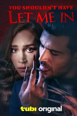 You Shouldn’t Have Let Me in (You Shouldn’t Have Let Me in)